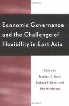 Paperback Economic Governance and the Challenge of Flexibility in East Asia Book