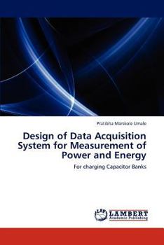 Paperback Design of Data Acquisition System for Measurement of Power and Energy Book