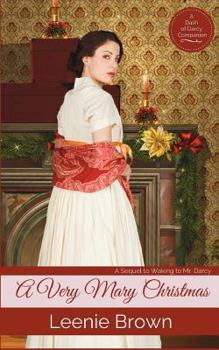 A Very Mary Christmas: A Pride and Prejudice Novella - Book #3 of the Dash of Darcy and Companions Collection