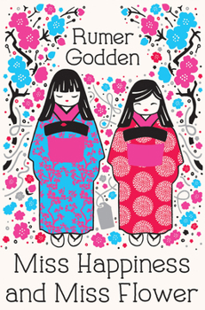 Miss Happiness and Miss Flower - Book #1 of the Japanese Dolls