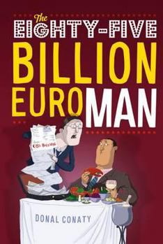 Hardcover The Eighty-Five Billion Euro Man Book