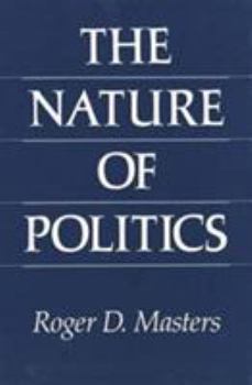 Hardcover The Nature of Politics Book