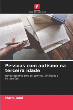 Paperback Pessoas com autismo na terceira idade [Portuguese] Book