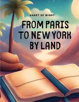 Paperback From Paris to New York by Land Book
