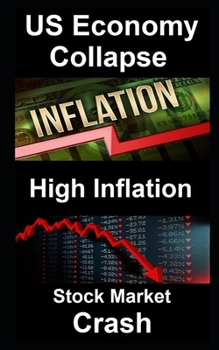 Paperback Collapse of US Economy, High Inflation, Stock Market Crash Book