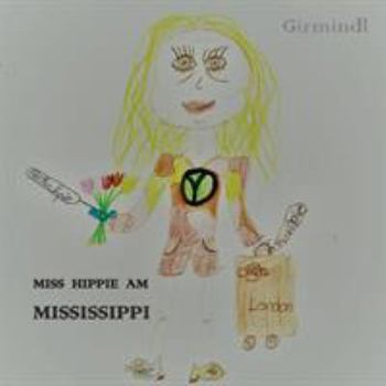 Paperback Miss Hippie am Mississippi [German] Book