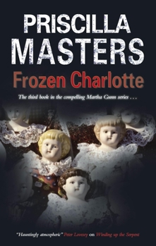 Frozen Charlotte - Book #3 of the Martha Gunn