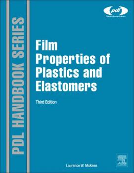 Hardcover Film Properties of Plastics and Elastomers Book
