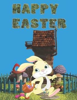 Paperback Happy Easter: Easter bunny coloring book for kids ages 4-8 52 pages 8.5 X 11 inches Easter eggsEaster bunnies Book