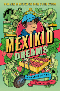 Paperback Mexikid Dreams: A Graphic Memoir Book