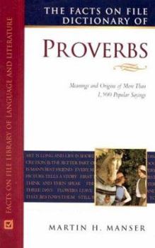 The Facts on File Dictionary of Proverbs (Facts on File Writer's Library)