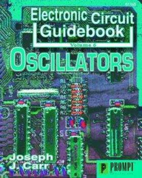 Paperback Electronic Circuit Guidebook, Vol 6: Oscillators Book