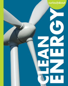 Library Binding Curious about Clean Energy Book