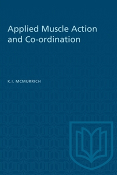 Paperback Applied Muscle Action and Co-Ordination Book
