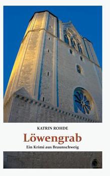 Paperback Löwengrab: Ein Krimi aus Braunschweig [German] Book