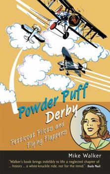 Paperback Powder Puff Derby: Petticoat Pilots and Flying Flappers Book