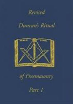Paperback Revised Duncan's Ritual Of Freemasonry Part 1 Book