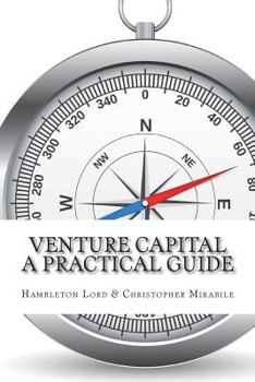 Paperback Venture Capital: A Practical Guide to Fund Formation and Management Book