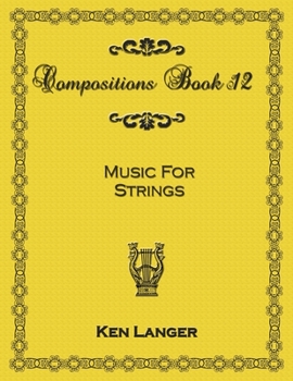 Paperback Compositions Book 12: Music for Strings Book