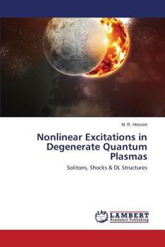 Paperback Nonlinear Excitations in Degenerate Quantum Plasmas Book