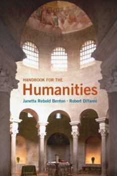 Paperback Handbook for the Humanities Plus New Mylab Arts with Etext -- Access Card Package Book