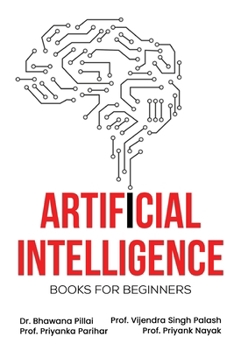 Paperback Artificial Intelligence Books For Beginners Book