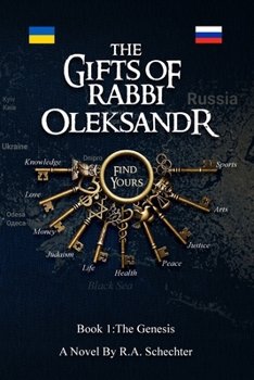Paperback The Gifts of Rabbi OLEKSANDR: The Genesis Book