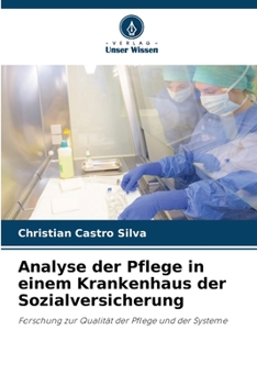 Paperback Analyse der Pflege in einem Krankenhaus der Sozialversicherung [German] Book