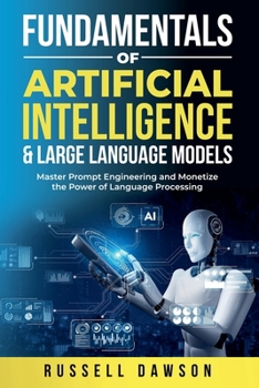 Paperback Fundamentals of Artificial Intelligence & Large Language Models Book