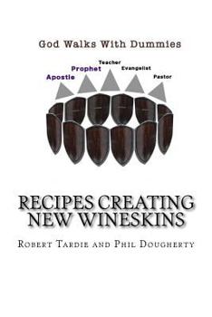 Paperback God walks with Dummies: Recipes creating New Wineskins Book