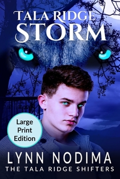 Paperback Tala Ridge Storm: Large Print: A Paranormal Young Adult Shifter Novel Book 2 Book