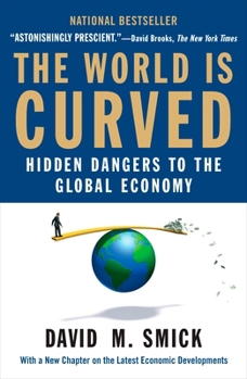 Paperback The World Is Curved: Hidden Dangers to the Global Economy Book