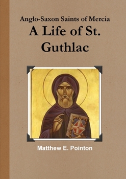 Paperback A Life of St. Guthlac Book