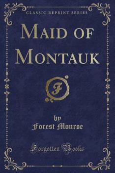 Paperback Maid of Montauk (Classic Reprint) Book