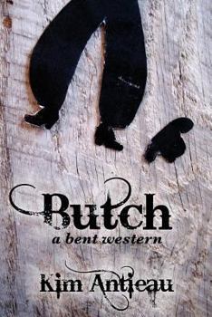 Paperback Butch: A Bent Western Book