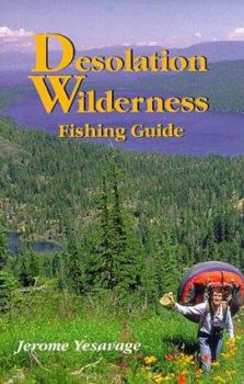 Paperback Desolation Wilderness: Fishing Guide Book