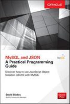 Paperback MySQL and Json: A Practical Programming Guide Book