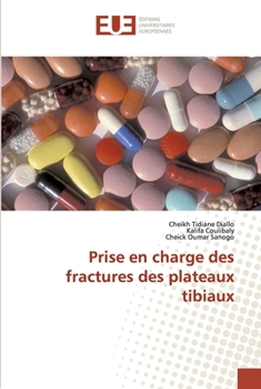 Paperback Prise en charge des fractures des plateaux tibiaux [French] Book