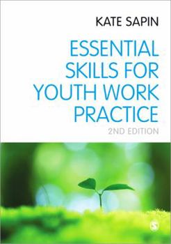Paperback Essential Skills for Youth Work Practice Book