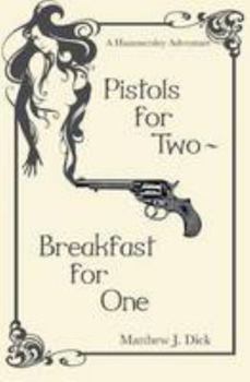 Pistols for Two - Breakfast for One