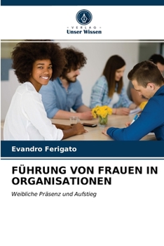 Paperback Führung Von Frauen in Organisationen [German] Book
