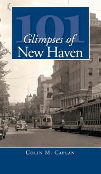 Hardcover 101 Glimpses of New Haven Book