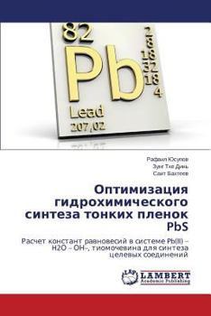 Paperback Optimizatsiya gidrokhimicheskogo sinteza tonkikh plenok PbS [Russian] Book