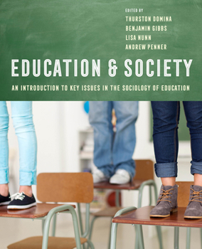 Paperback Education and Society: An Introduction to Key Issues in the Sociology of Education Book