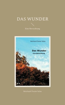 Paperback Das Wunder: Eine Betrachtung [German] Book