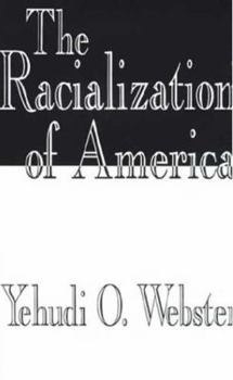 Paperback The Racialization of America Book