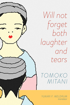 Paperback Will Not Forget Both Laughter and Tears Book