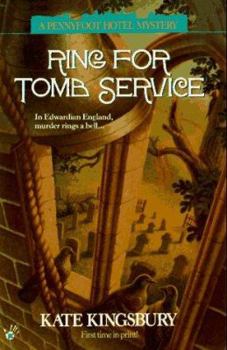 Ring for Tomb Service - Book #9 of the Pennyfoot Hotel