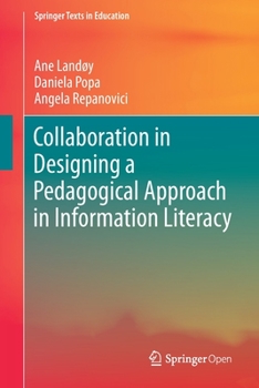 Paperback Collaboration in Designing a Pedagogical Approach in Information Literacy Book