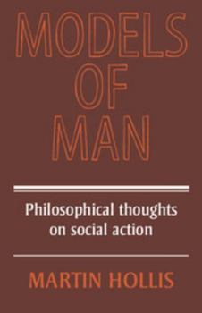 Paperback Models of Man: Philosophical Thoughts on Social Action Book